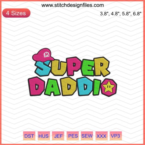 Super Daddio Mario Machine Embroidery Designs File: Fun Mario-inspired embroidery patterns for fathers/gaming enthusiasts.