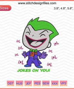 Jokes On You embroidery designs featuring DC Comics motifs for machine stitching, vibrant colors, superhero-themed patterns.