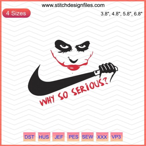 Why So Serious Joker x Nike embroidery design file featuring DC Comics character, vibrant thread details, machine-ready design.
