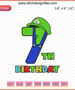 "7th Birthday Luigi Bros Embroidery Designs File: Colorful, playful Luigi design for birthday machine embroidery projects"