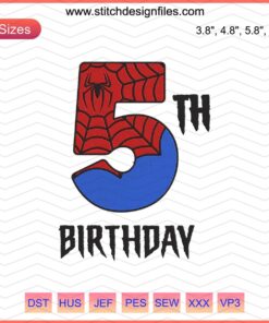Spider-man 5th Birthday Embroidery Design, Machine File, Kids Celebration, Superhero, DIY Craft, Instant Download, Customizable.