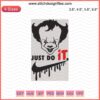 Pennywise Nike embroidery design, features "Just Do It" slogan, clown face motif for machine embroidery projects.
