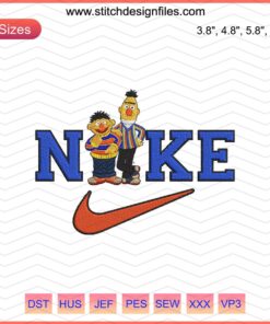 Nike Ernie and Bert Embroidery Design File, Featuring Iconic Sesame Street Characters for Machine Embroidery