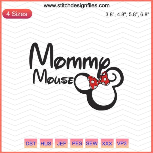 Mommy Mouse Embroidery File, Disney Mickey Designs: Cute Mickey-themed machine embroidery pattern, instant digital download.