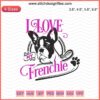 Cute French Bulldog face with heart, "I Love My Frenchie" text, dog embroidery designs, digital file for machine embroidery.