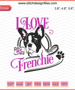 Cute French Bulldog face with heart, "I Love My Frenchie" text, dog embroidery designs, digital file for machine embroidery.
