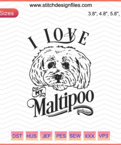 Maltipoo Embroidery Design File: Heart & Paw Print, Perfect for Dog Lovers. Machine Embroidery, I Love My Maltipoo.