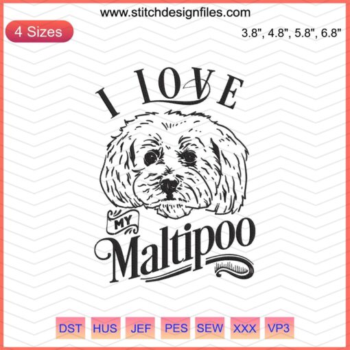 Maltipoo Embroidery Design File: Heart & Paw Print, Perfect for Dog Lovers. Machine Embroidery, I Love My Maltipoo.