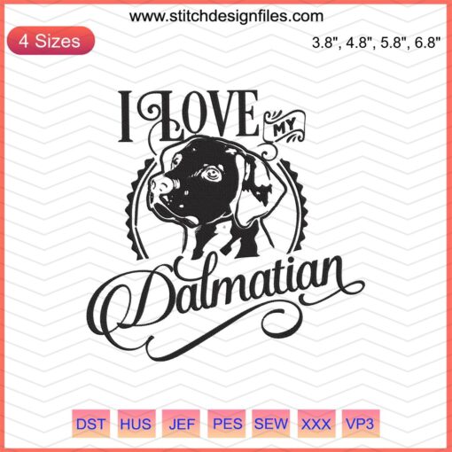 Dalmatian Embroidery Design File, Dog Machine Embroidery Love Pattern, Pet-Themed Decorative Stitching Design