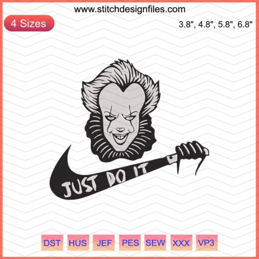 Pennywise Just Do It Embroidery Design, Nike Horror Embroidery, Scary Clown Sewing Pattern, Downloadable Embroidery File
