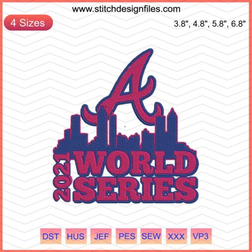 Atlanta Braves 2021 World Series Embroidery Designs File: Machine Embroidery Patterns Featuring Braves Logo Designs.