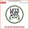 Gamer Machine Embroidery Designs File: LetÃ¢â‚¬â„¢s Play, digital download, gaming-themed embroidery patterns.