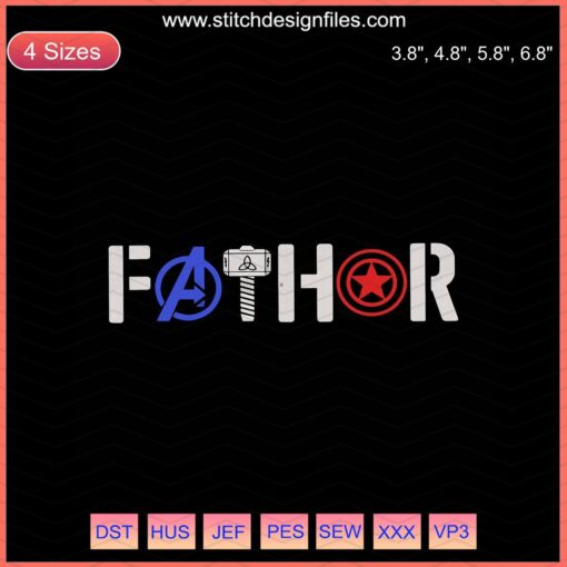 Fathor Marvel Father Embroidery Design File: Superhero-themed embroidery, perfect for Father’s Day gifts or DIY projects.
