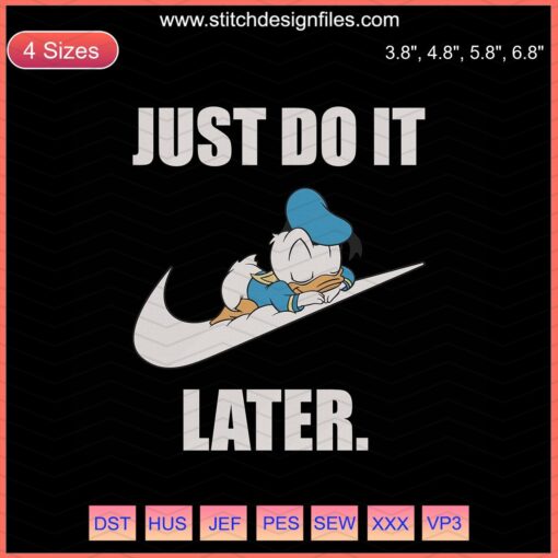Donald Duck Baby Just Do It Later Nike Embroidery Designs File, Cute Cartoon Machine Embroidery for Kids Garments