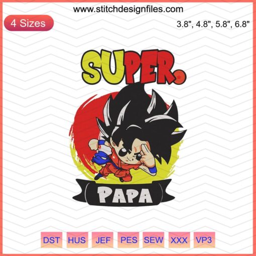 Goku Super Papa Embroidery Design, Dragon Ball Dad Machine Embroidery, Anime Character Embroidery Pattern.