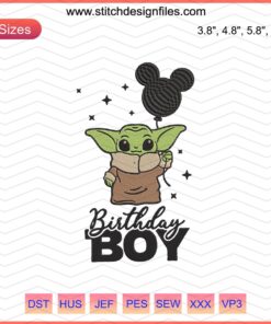 Baby Yoda Birthday Boy Embroidery Design File, Cute Yoda Machine Embroidery Pattern, Star Wars Inspired, Digital Download