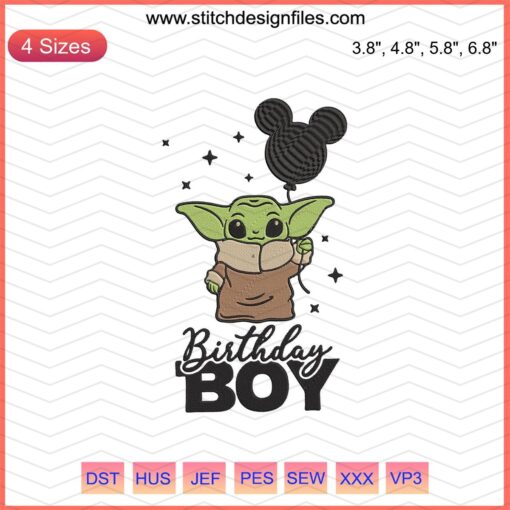 Baby Yoda Birthday Boy Embroidery Design File, Cute Yoda Machine Embroidery Pattern, Star Wars Inspired, Digital Download
