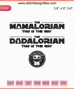 Mamalorian Dadalorian Embroidery Designs, The Mandalorian Theme, Machine Embroidery Patterns, Star Wars Inspired Designs