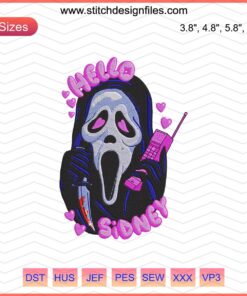 "Hello Sidney Scream Ghost Embroidery Design File: Halloween Machine Embroidery Pattern with Iconic Ghostface Motif"