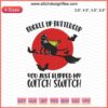 "Buckle Up Buttercup You Just Flipped My Witch Switch" Halloween Embroidery Design File, Machine Embroidery Patterns