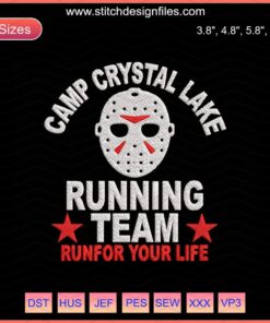 "Camp Crystal Lake Running Team embroidery file: Halloween design, 'Run For Your Life' theme, machine embroidery pattern."