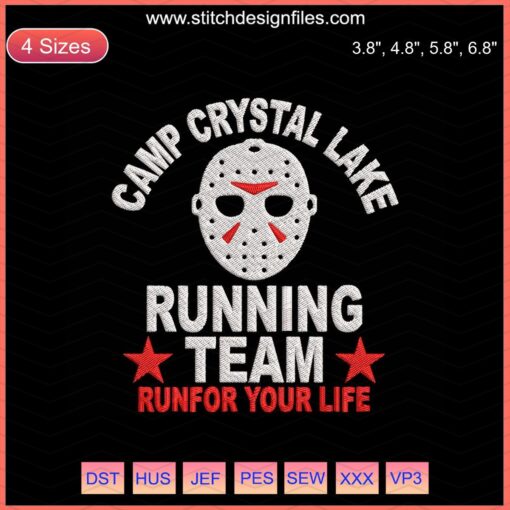 "Camp Crystal Lake Running Team embroidery file: Halloween design, 'Run For Your Life' theme, machine embroidery pattern."