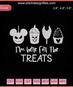 Halloween embroidery design reading "I'm Here For The Treats" with spooky elements, machine embroidery file, festive October decor.