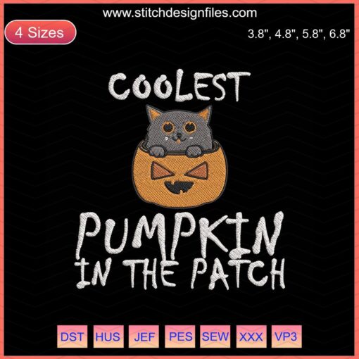 Halloween embroidery file, featuring "Coolest Pumpkin In The Patch" design, machine embroidery, pumpkin, Halloween themed design.