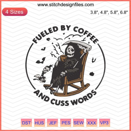 Humorous skull holding coffee, surrounded by whimsical text: "Fueled by Coffee and Cuss Words," Halloween embroidery design.