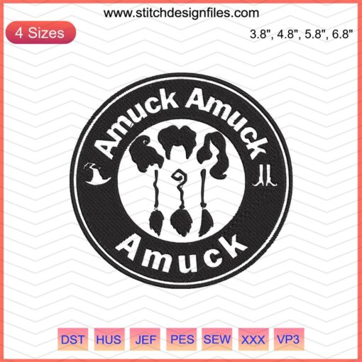 Hocus Pocus Amuck Embroidery Design, Halloween Machine Pattern, Instant Download, Witch Sanderson Sisters Inspired.