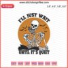 Halloween embroidery designs featuring "I'll Just Wait Until It's Quiet" phrase with spooky motifs for machine embroidery.