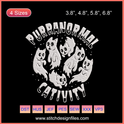 "Purranormal Cativity Halloween Embroidery File: Spooky cat designs for embroidery machines, ideal for festive projects."