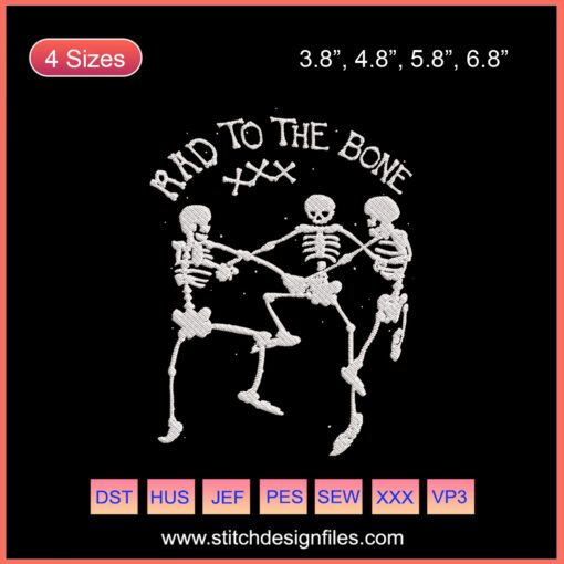 Skeleton embroidery designs, Halloween machine embroidery file, Rad To The Bone theme, spooky skeleton art for crafts.