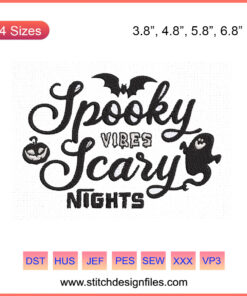 "Spooky Vibes Scary Nights Embroidery Design: Halloween-themed machine embroidery file with ghost and pumpkin patterns."