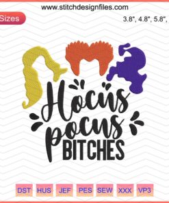 "Hocus Pocus Bitches Embroidery Designs File - Halloween Witch Hat, Stars & Cauldron Machine Embroidery Patterns"