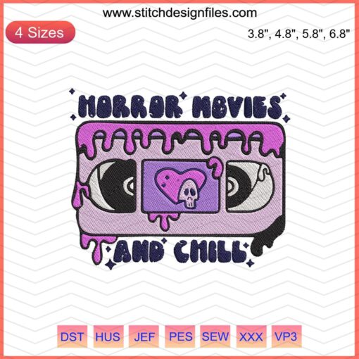 Horror Movies And Chill Distressed Embroidery File, Halloween Embroidery Designs, Spooky Text Art, Sewing Pattern, Machine Design.