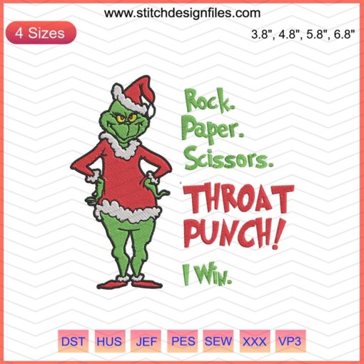 Grinch Embroidery Design: 'Rock Paper Scissors Throat Punch I Win', Christmas Machine Embroidery File.
