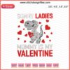 "Valentine's Day Embroidery Design: 'Sorry Ladies, Mommy Is My Valentine' in elegant script, perfect for kids' clothing & gifts."
