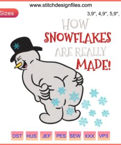 Snowman Embroidery File: "How Snowflakes Are Really Made" | Humorous Christmas Snowflake Design | Digital Download Embroidery Pattern