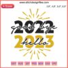 Hello 2023 festive embroidery design with "Goodbye 2022, Happy New Year 2023" text; digital file download for crafting.