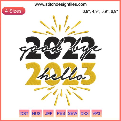Hello 2023 festive embroidery design with "Goodbye 2022, Happy New Year 2023" text; digital file download for crafting.