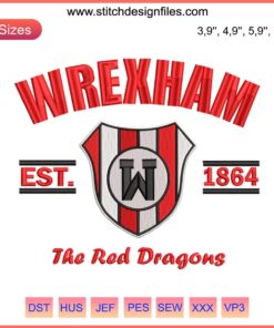 Wrexham Red Dragons 1864 Embroidery Design: Vintage football theme, intricate stitching, classic est. date, vibrant red and green colors.