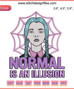 Wednesday Addams Purple Neon Embroidery File: "Normal Is An Illusion" Spider Web Design, unique gothic style embroidery pattern.