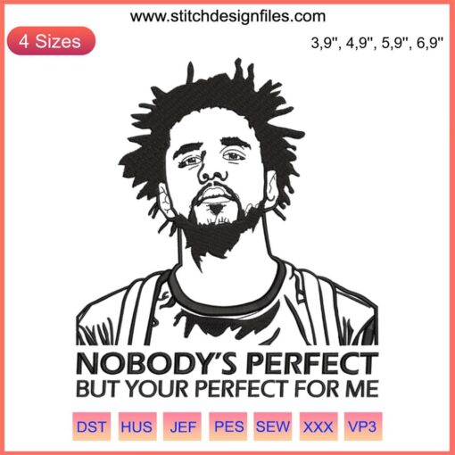 J. Cole Rapper Embroidery design featuring "Nobody's Perfect" lyrics with intricate music machine graphics, digital file.