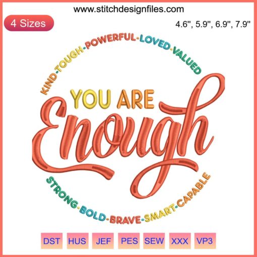 "You Are Enough" LGBT Pride Embroidery Design File | Inspirational, Colorful Rainbow Text, Machine Embroidery Pattern