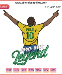 Pele The Legend Brazilian Embroidery Design File: Tribute 1940-2022, Iconic Football Legend, Digital Art Pattern.