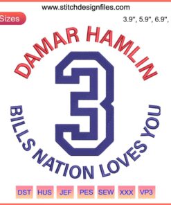 Buffalo Bills-themed embroidery featuring Damar Hamlin 3 with "Bills Nation Loves You" text and football machine design.