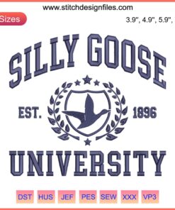 Silly Goose University Est. 1896 Embroidery Design: Trending Academy File, Retro Text and Playful Goose Graphic