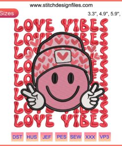 Smiley face with heart eyes, "Love Vibes" text, embroidery design for Valentine's Day. Digital file for crafting.