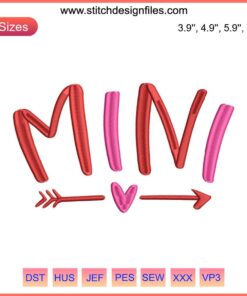 Mini With Heart Arrow Love Embroidery Design: Perfect Mother’s Day Gift, Sophisticated Embroidery Design for DIY Projects.